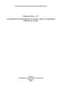 Kississou Boma, J.-R.. Les problemes du developpement du secteur agraire en Republique Populaire du Congo: дис. кандидат экономических наук: 08.00.17 - Экономика развивающихся стран. Moscou. 1984. 258 с.